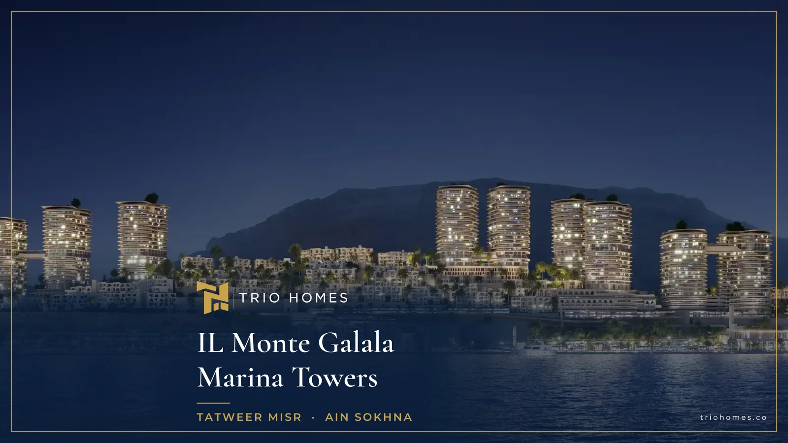Night view of IL Monte Galala Marina Towers Ain Sokhna below the Galala mountain